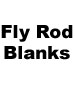 fly rod blanks