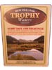 Trophy Waters Vol 6
