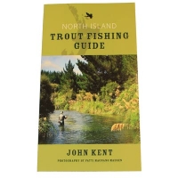 John Kent North Island Trout Fishing Guide